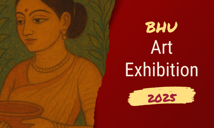 BHU Art Exhibition 2025